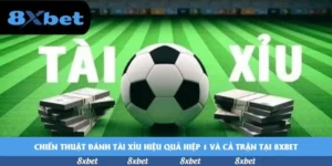 Đánh tài xỉu hiệu quả